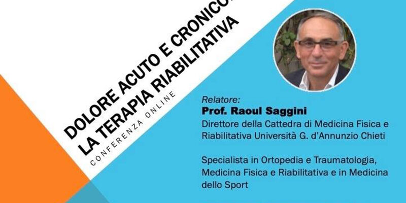 Relazione Prof Raoul Saggini — Dolore Acuto e Cronico